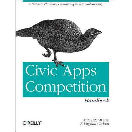 Civic Apps Competition Handbook : A Guide to Planning, Organizing, and (Best Project Planning App For Mac)