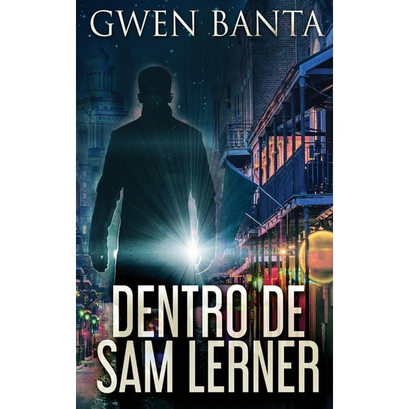 Dentro De Sam Lerner (Hardcover)