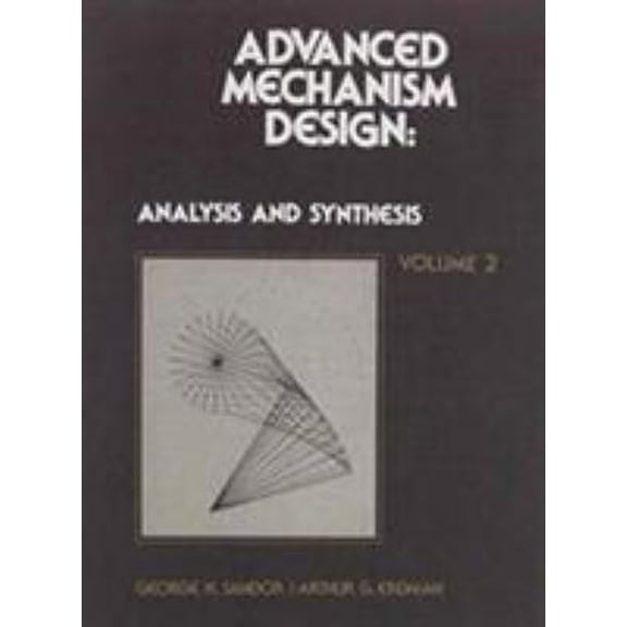 Pre-Owned Advanced Mechanism Design: Analysis and Synthesis Vol. II (Paperback) 0130114375 9780130114372