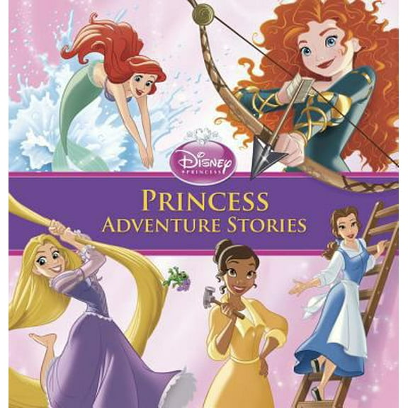 Pre-Owned Princess Adventure Stories (Storybook Collection) (Hardcover) 1423146913 9781423146919