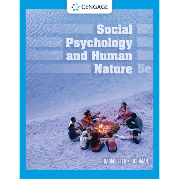 Pre-Owned Social Psychology and Human Nature (Mindtap Course List) Paperback