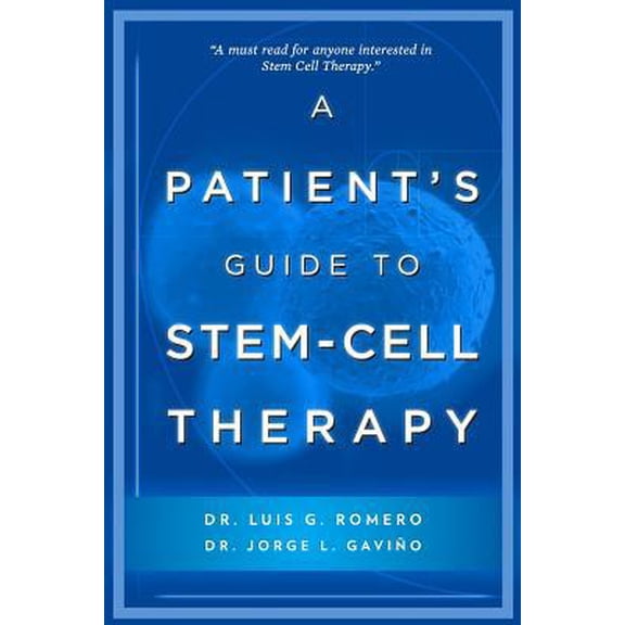 Pre-Owned A Patient's Guide to Stem Cell Therapy (Paperback) 1985890186 9781985890183