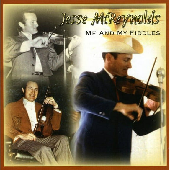 Jesse McReynolds - Me and My Fiddles - Music & Performance - CD