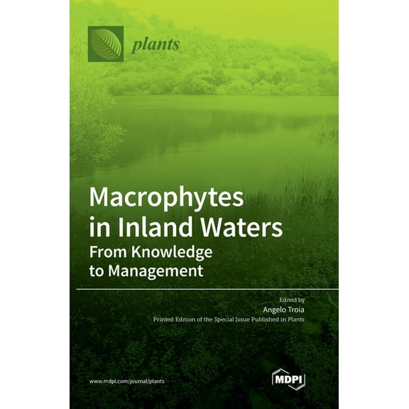 Macrophytes in Inland Waters: From Knowledge to Management, (Hardcover)