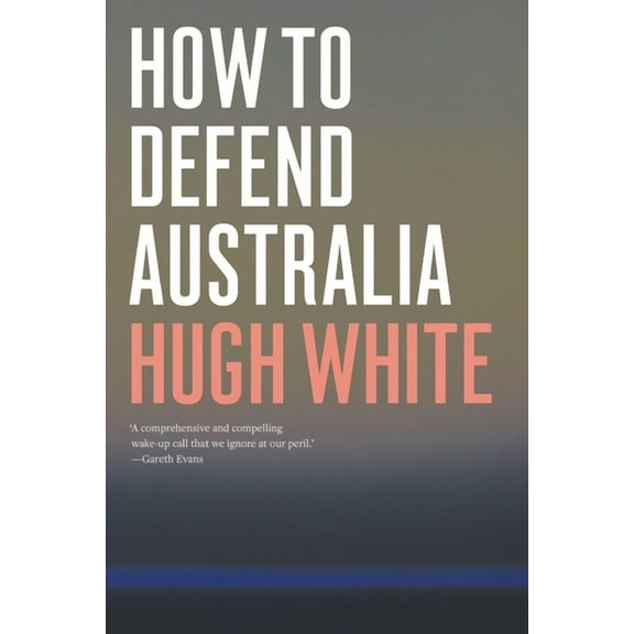 How to Defend Australia (Paperback)