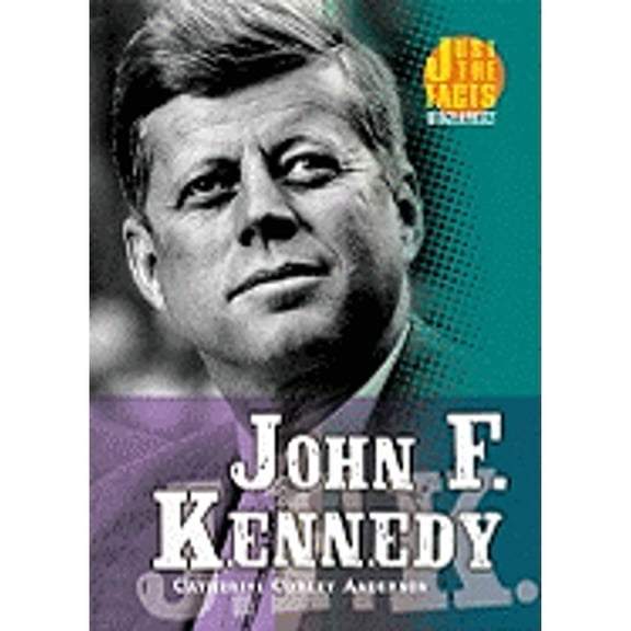 Pre-Owned John F. Kennedy (Just the Facts Biographies) (Paperback) 0822557428 9780822557425