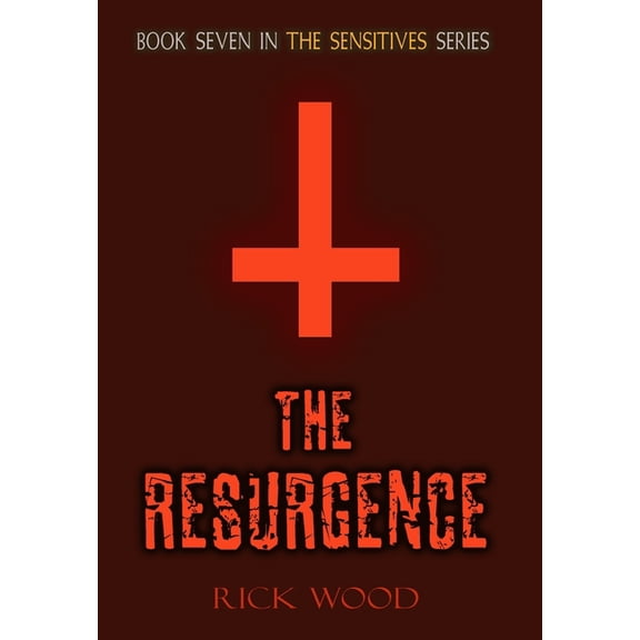 The Sensitives The Resurgence, Book 7, (Hardcover)