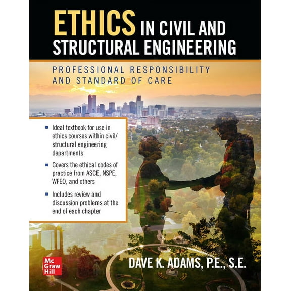 Ethics in Civil and Structural Engineering: Professional Responsibility and Standard of Care (Hardcover)