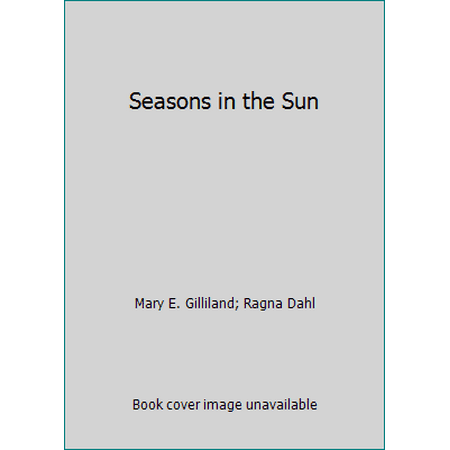 Seasons in the Sun [Paperback - Used]