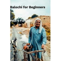 Balochi For Beginners, (Hardcover)