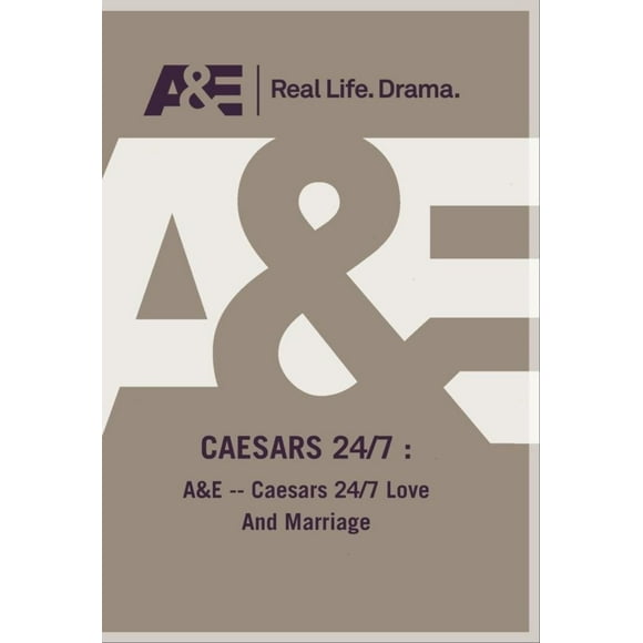 A&E -- Caesars 24/7 Love And Marriage