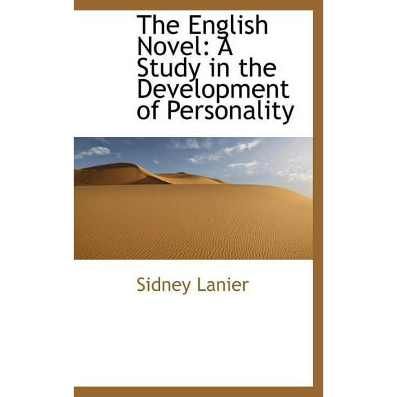 The English Novel : A Study in the Development of Personality (Hardcover)