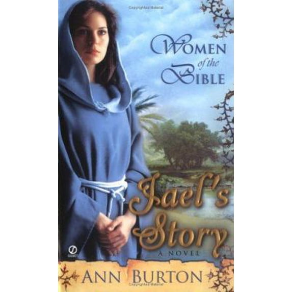 Pre-Owned Women of the Bible: Jael's Story: A Novel (Unknown) 0451217896 9780451217899