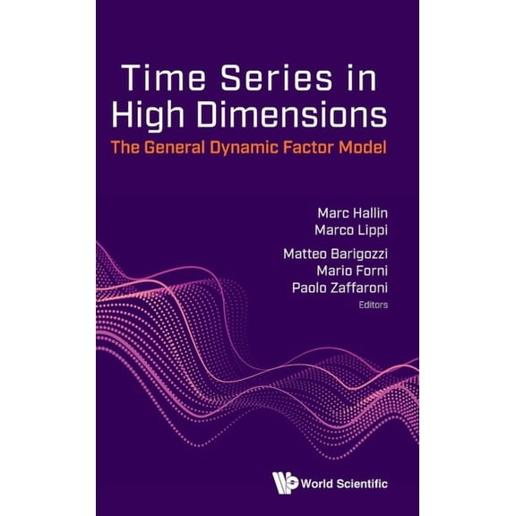 Time Series in High Dimensions, (Hardcover)