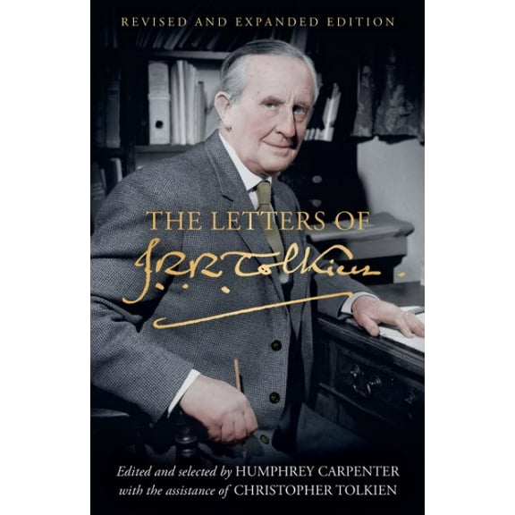 J. R. R. Tolkien The Letters of J. R. R. Tolkien (Paperback)