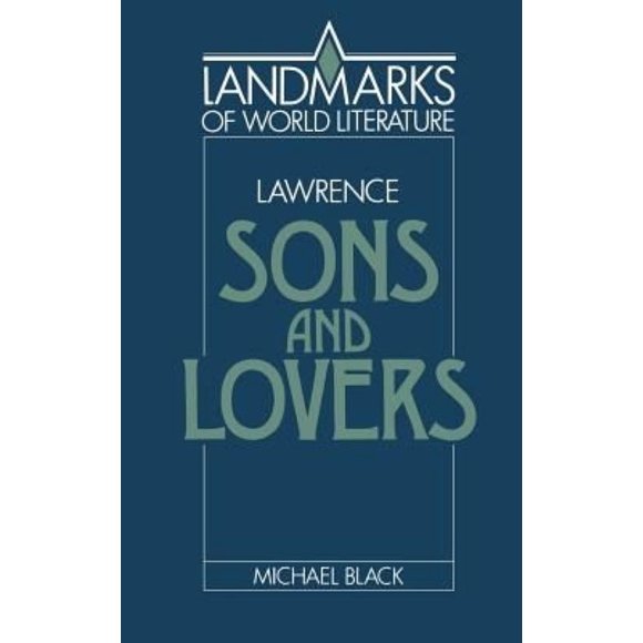 Lawrence: Sons and Lovers (Landmarks of World Literature)