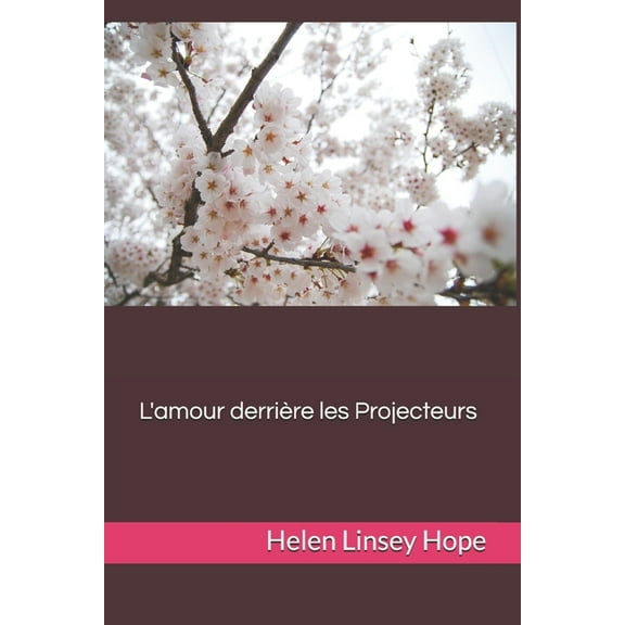 L'amour derrière les Projecteurs (Paperback)