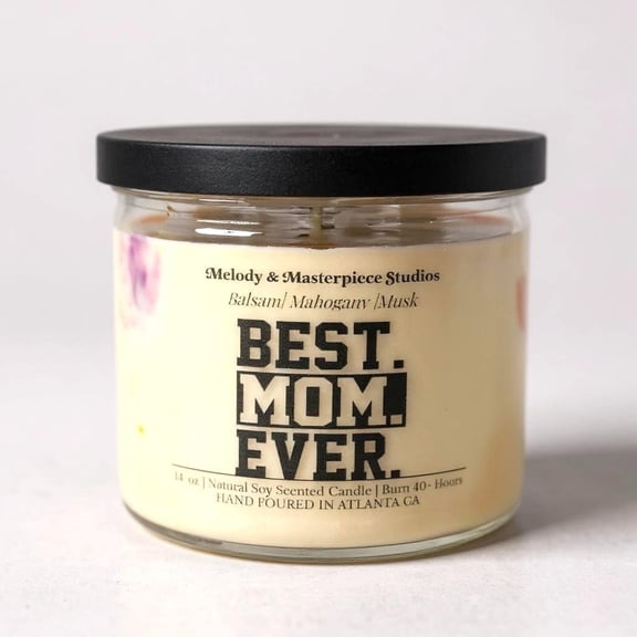 Scented Candle Jar (14.5oz) – Natural Soy Wax Candle Jar with Lid – Long-Lasting 35 Hours Burn Time – Ideal for Backyard, Patio, Decks & Indoor - (Best Mom Ever)