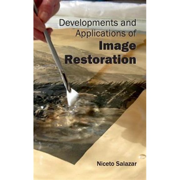 Pre-Owned Developments and Applications of Image Restoration (Hardcover)