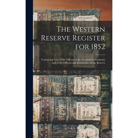 The Western Reserve Register for 1852 (Hardcover)