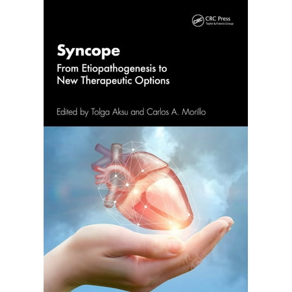 Syncope: From Etiopathogenesis to New Therapeutic Options, (Paperback)
