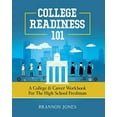 thumbnail image 2 of College Readiness 101: A College &amp; Career Workbook for the High School Freshman, (Paperback), 2 of 2