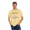 thumbnail image 4 of I Need to Be Alone and Dramatic For A While Comfort Colors Unisex Shirt, 4 of 8