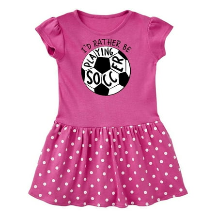 

Inktastic Id Rather Be Playing Soccer Gift Baby Girl Dress