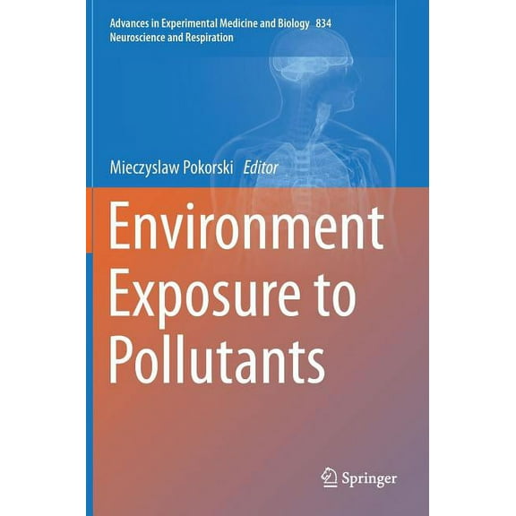 Environment Exposure to Pollutants, (Hardcover)