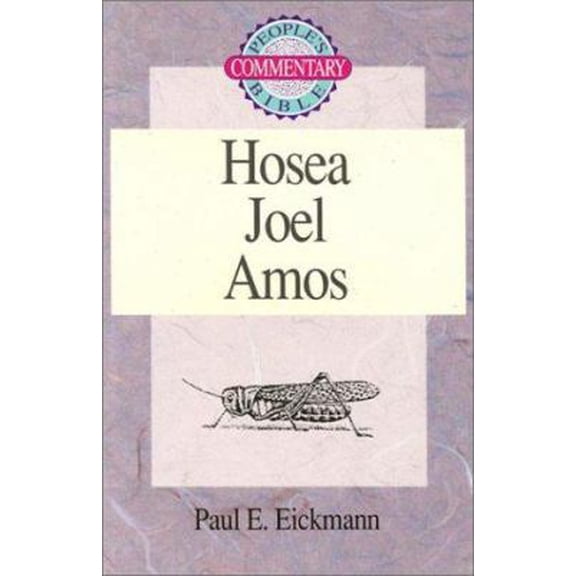 Pre-Owned Hosea/Joel/Amos - People's Bible Commentary (Paperback) 0570046602 9780570046608