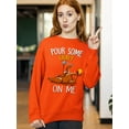 thumbnail image 3 of Turkey Pour Some Gravy On Me Funny Thanksgiving Crewneck Sweatshirt, XL, Orange, 3 of 6