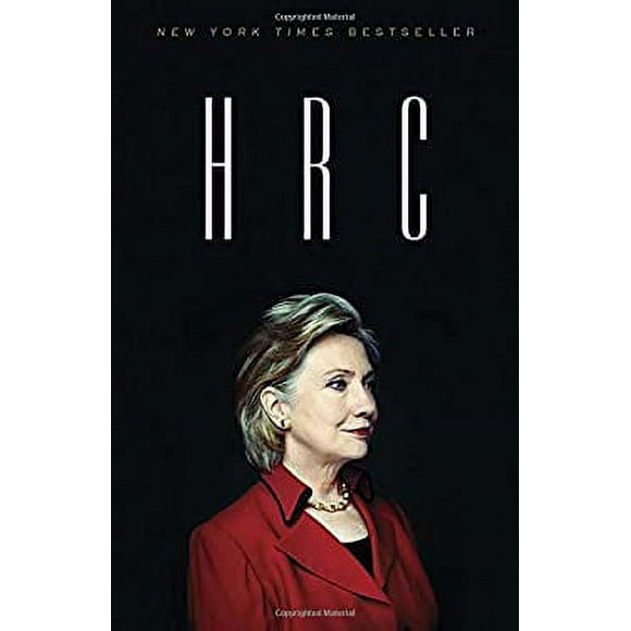 HRC : State Secrets and the Rebirth of Hillary Clinton 9780804136778 Used / Pre-owned