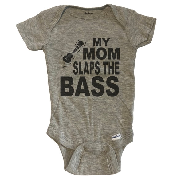 My Mom Slaps The Bass Funny Music Baby Bodysuit - Grey