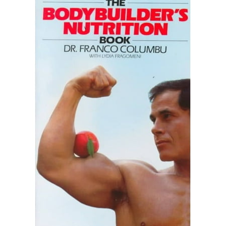 The Bodybuilder's Nutrition Book