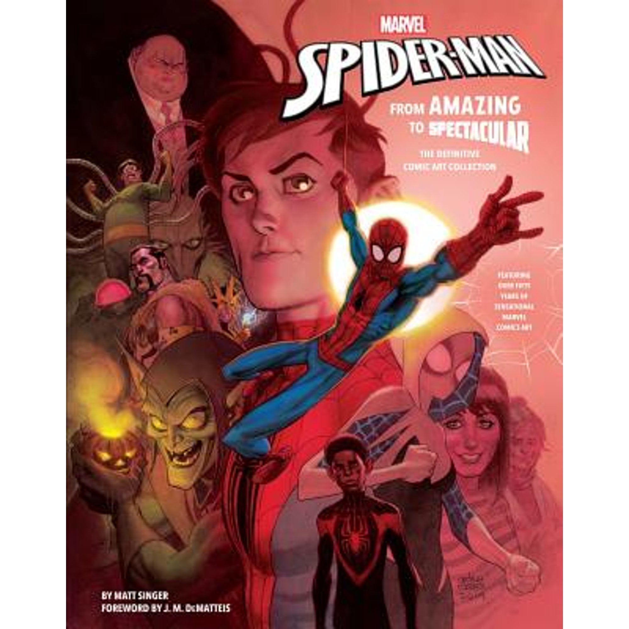 Marvel's Spider-Man: From Amazing to Spectacular: The Definitive Comic Art  Collection (Pre-Owned Hardcover 9781683837442) by Matt Singer, J M  Dematteis 