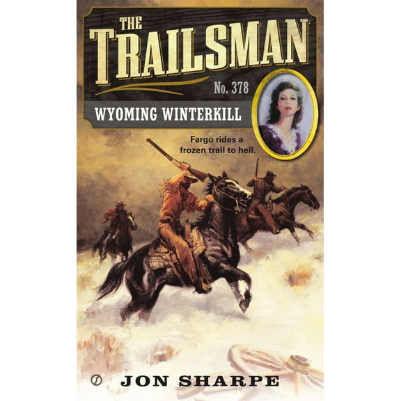 Pre-Owned Wyoming Winterkill (Mass Market Paperback) 0451415752 9780451415752