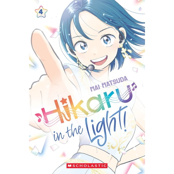 Hikaru in the Light! Hikaru in the Light! (Volume 4): Volume 4, (Paperback)