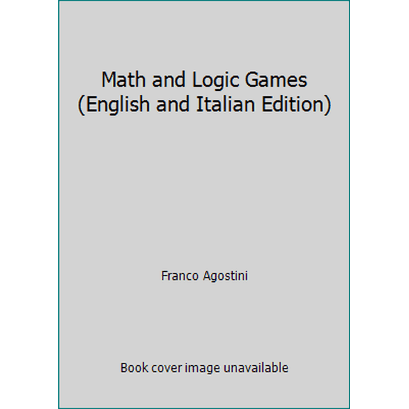 Pre-Owned Math and Logic Games (English and Italian Edition) (Hardcover) 0871962128 9780871962126