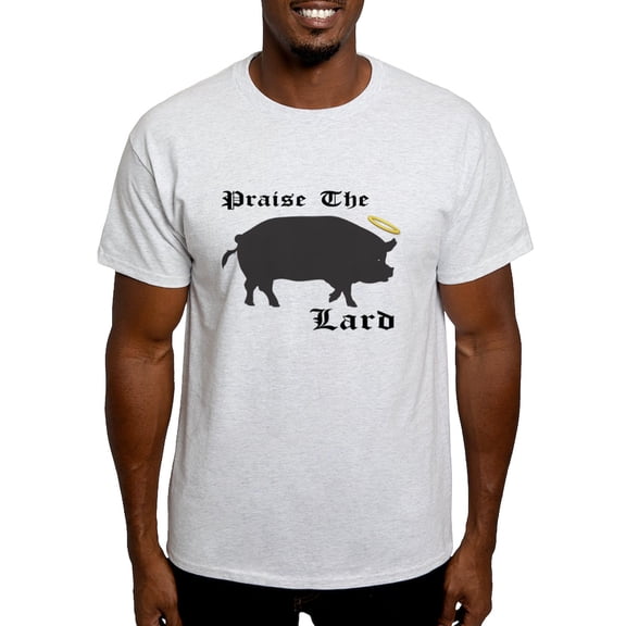 CafePress - Praise The Lard Funny Bacon Pig Fat T Shirt - Men's Classic Graphic T-Shirt