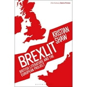 21st Century Genre Fiction: Brexlit: British Literature and the European Project (Paperback)