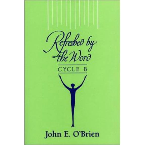 Pre-Owned Refreshed by the Word: Cycle C (Paperback) 080913506X 9780809135066