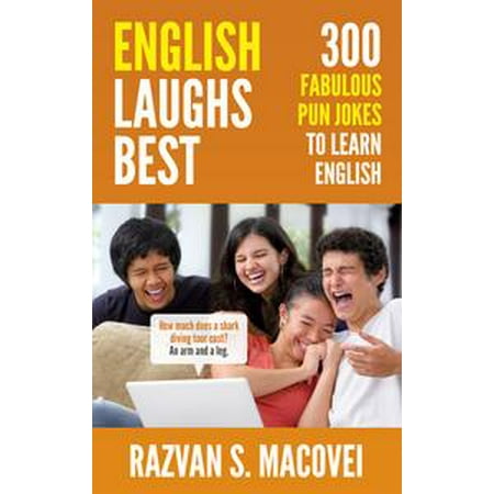 English Laughs Best. 300 Fabulous Pun Jokes to Learn English - (Best English Irish Scottish Man Jokes)