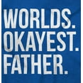 thumbnail image 2 of Worlds Okayest Father Funny Dad Gift Men's Big & Tall Crewneck Sweatshirt Brisco Brands 4X, 2 of 5