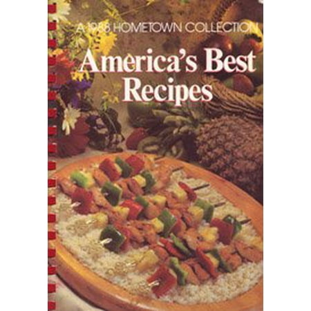 

Americas Best Recipes: A 1988 Hometown Collection Pre-Owned Other 0848707370 9780848707378 Janice L. Krahn Oxmoor House
