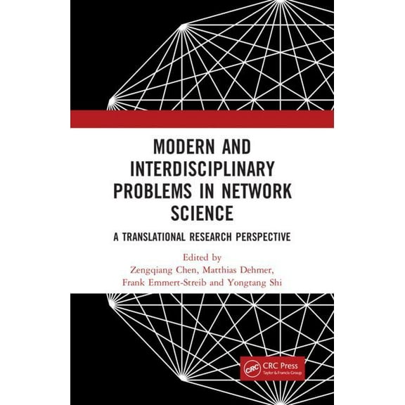 Modern and Interdisciplinary Problems in Network Science: A Translational Research Perspective, (Hardcover)