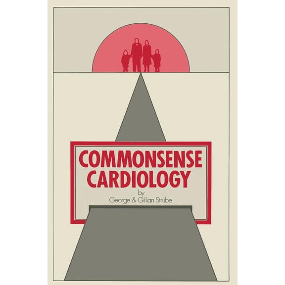 Commonsense Commonsense Cardiology, (Paperback)