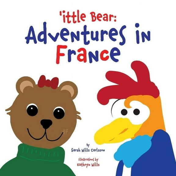 Ittle Bear 'ittle Bear: Adventures in France, Book 2, (Paperback)