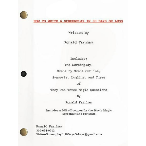How To Write A Screenplay In 30 Days Or Less (Paperback)