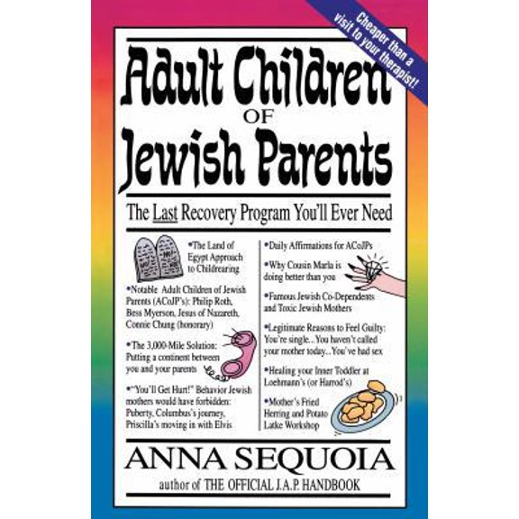 Pre-Owned Adult Children of Jewish Parents: The Last Recovery Program You'll Ever Need (Paperback) 0517881160 9780517881163