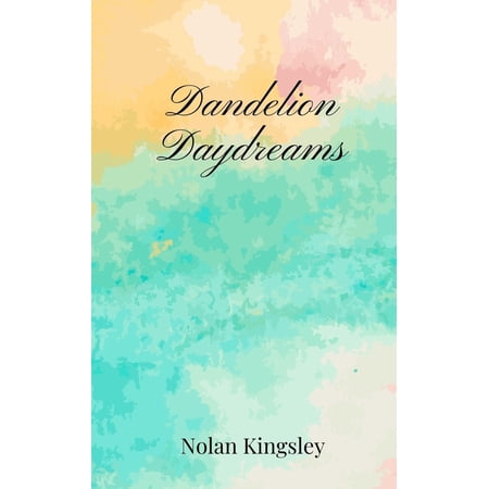 Dandelion Daydreams (Paperback)